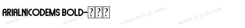 ArialnicodeMS Bold字体转换